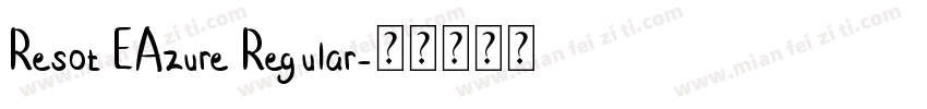 Resot EAzure Regular字体转换